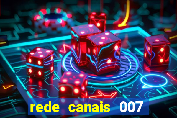 rede canais 007 cassino royale